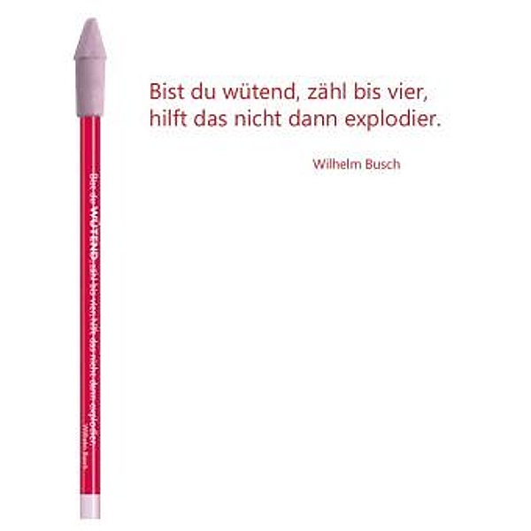 Bleistift rot, Wilhelm Busch