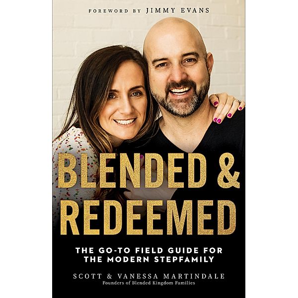 Blended and Redeemed, Xo Publishing, Scott Martindale, Vanessa Martindale