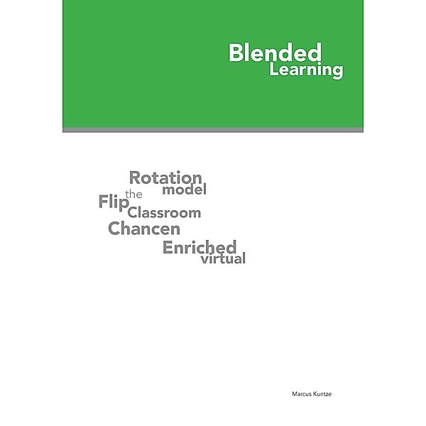 Blended Learning, Marcus Kuntze