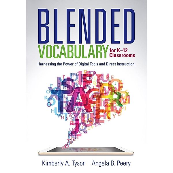 Blended Vocabulary for K--12 Classrooms, Kimberly A. Tyson