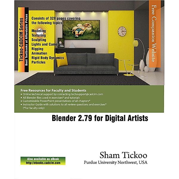 Blender 2.79 for Digital Artists, Sham Tickoo