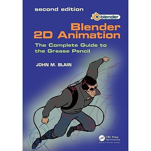 Blender 2D Animation, John M Blain