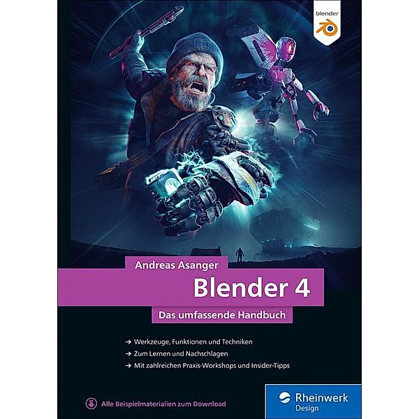 Blender 4 / Rheinwerk Design, Andreas Asanger