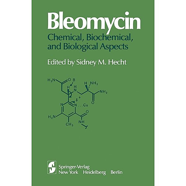 Bleomycin: Chemical, Biochemical, and Biological Aspects