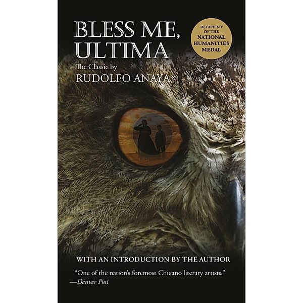 Bless Me, Ultima / Grand Central Publishing, Rudolfo Anaya