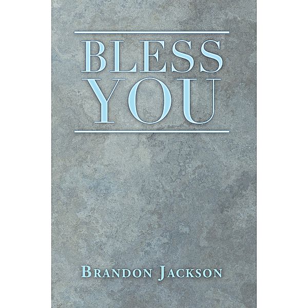 Bless You, Brandon Jackson