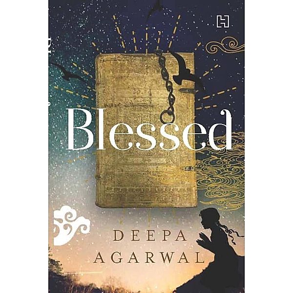 Blessed, Deepa Agarwal