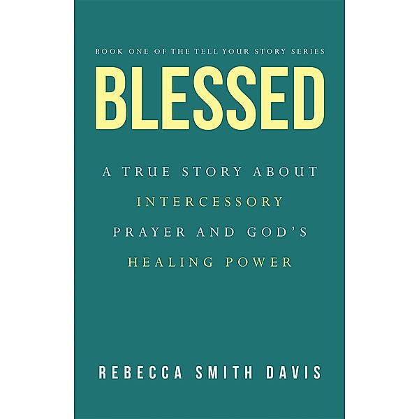 Blessed, Rebecca Smith Davis