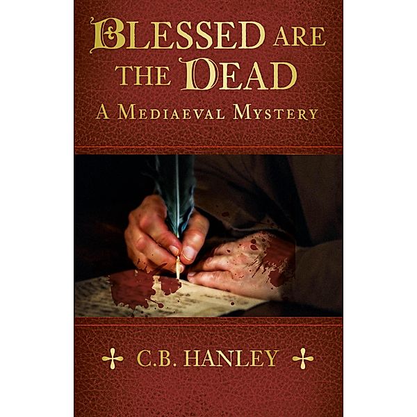 Blessed are the Dead, C. B. Hanley