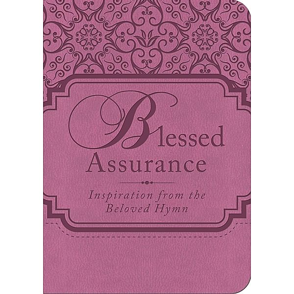 Blessed Assurance, Compiled by Barbour Staff