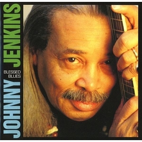 Blessed Blues, Johnny Jenkins