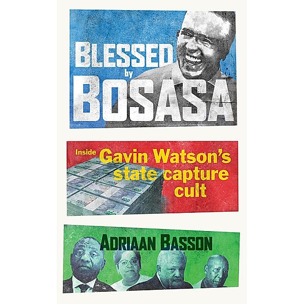 Blessed by Bosasa, Adriaan Basson