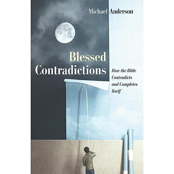 Blessed Contradictions, Michael Anderson