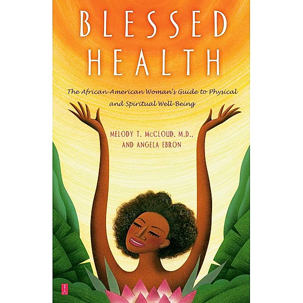 Blessed Health, Melody T. McCloud, Angela Ebron