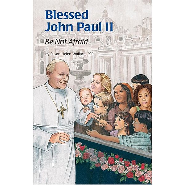 Blessed John Paul II, Susan Hellen Wallace