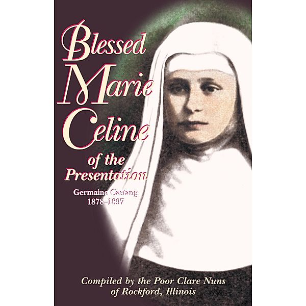 Blessed Marie Celine of the Presentation / TAN Books