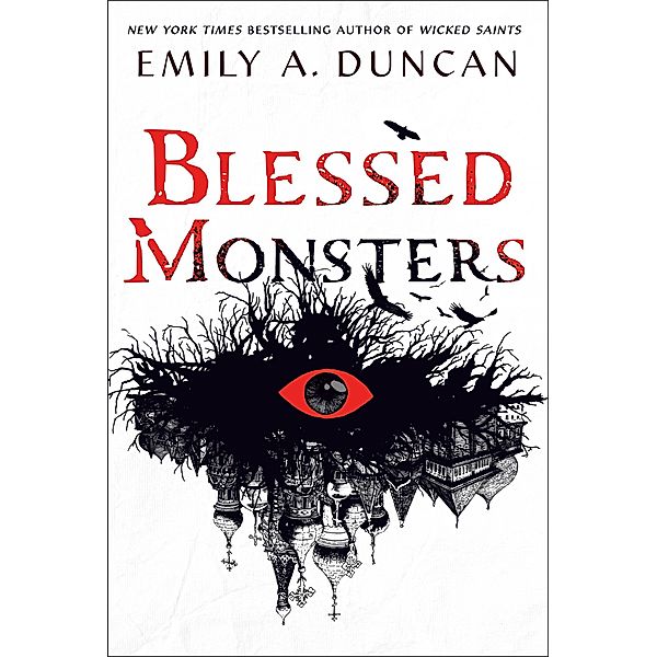 Blessed Monsters / Something Dark and Holy Bd.3, Emily A. Duncan