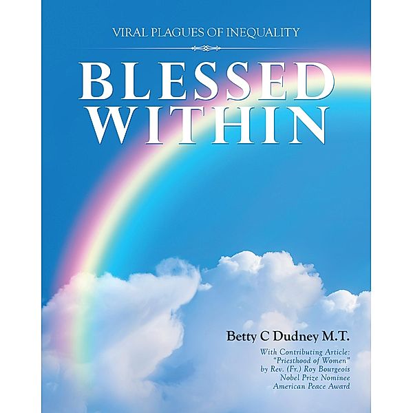 Blessed Within, Betty C Dudney M. T.