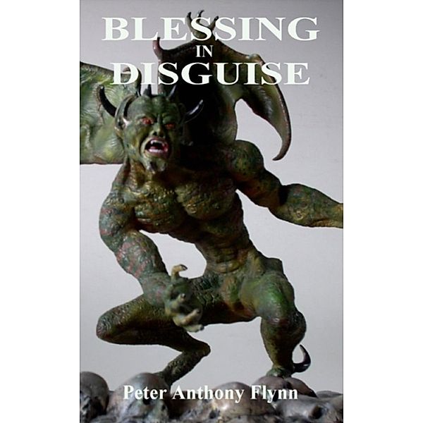 Blessing in Disguise, Peter Anthony Flynn