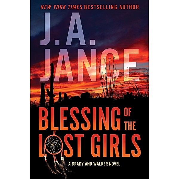 Blessing of the Lost Girls, J. A. Jance