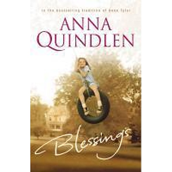 Blessings, Anna Quindlen