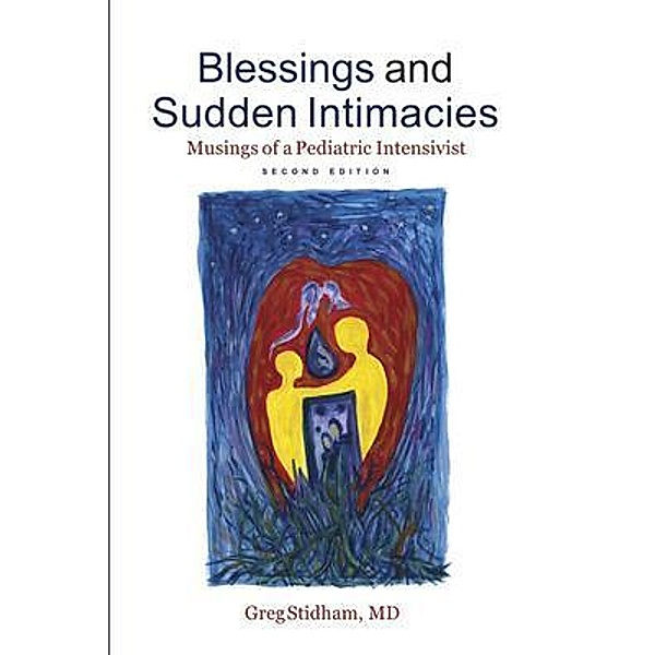 Blessings and Sudden Intimacies, Greg Stidham