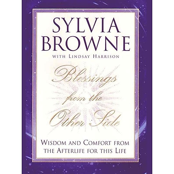 Blessings From the Other Side, Sylvia Browne, Lindsay Harrison