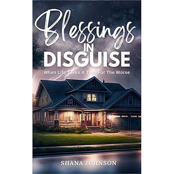 Blessings In Disguise, Shana Johnson