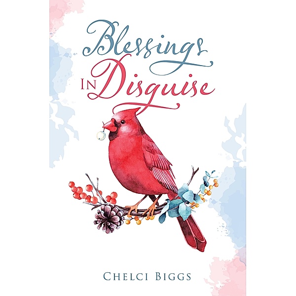 Blessings in Disguise, Chelci Biggs
