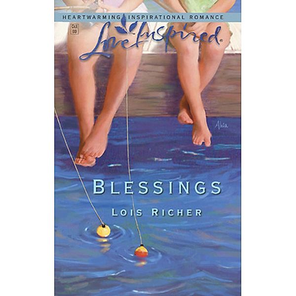 Blessings (Mills & Boon Love Inspired) (Blessings in Disguise, Book 1) / Mills & Boon Love Inspired, Lois Richer