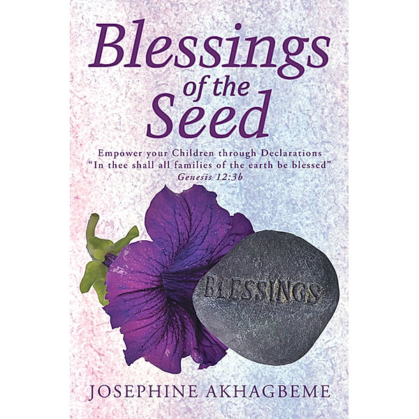 Blessings of the Seed, Josephine Akhagbeme