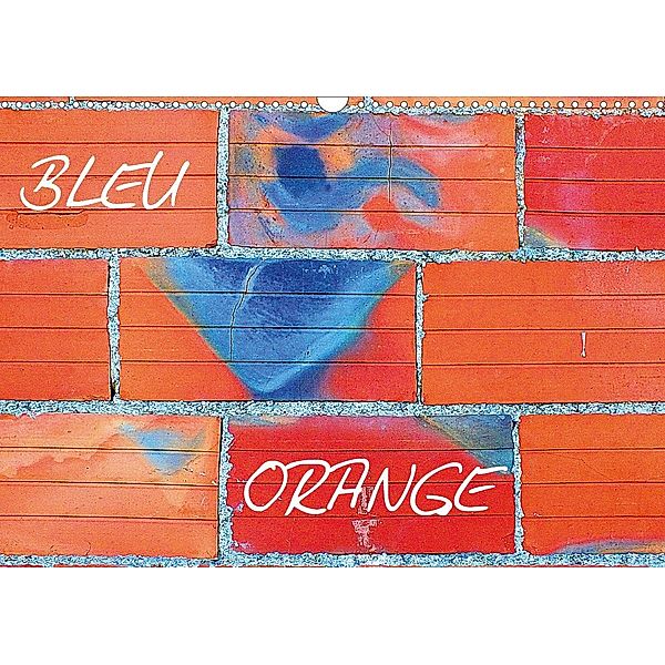 Bleu Orange (Calendrier mural 2021 DIN A3 horizontal), Bernard ESCUDERO