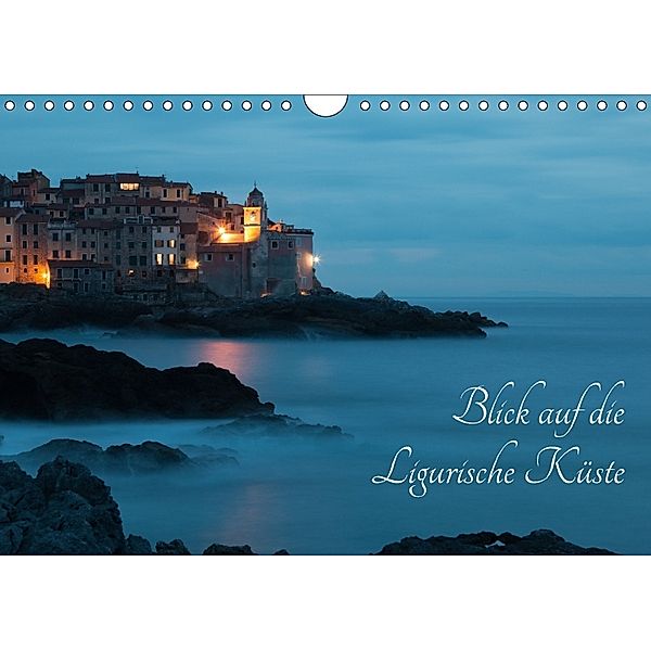 Blick auf die Ligurische Küste (Wandkalender 2018 DIN A4 quer), Max Barattini