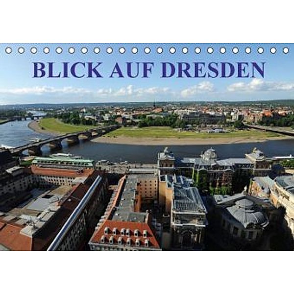 Blick auf Dresden (Tischkalender 2016 DIN A5 quer), Nordstern
