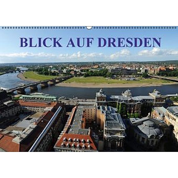 Blick auf Dresden (Wandkalender 2016 DIN A2 quer), Nordstern