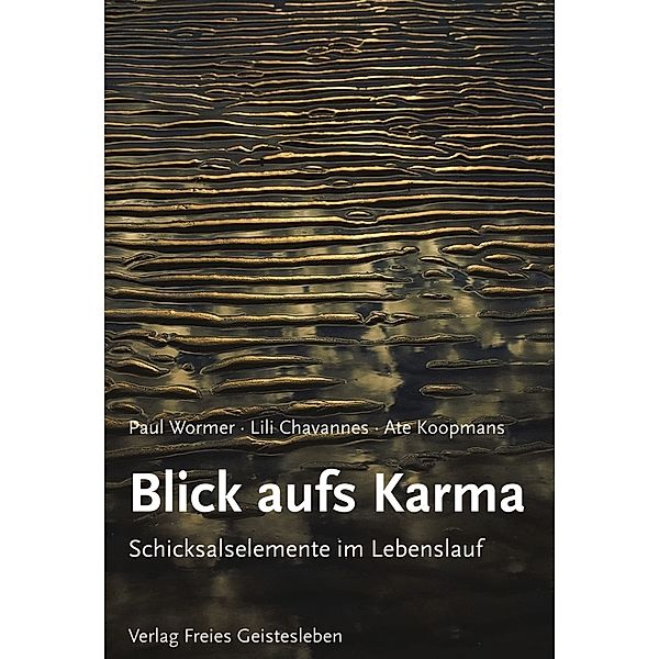 Blick aufs Karma, Paul Wormer / Lili Chavannes / Ate Koopmans, Lili Chavannes, Paul Wormer