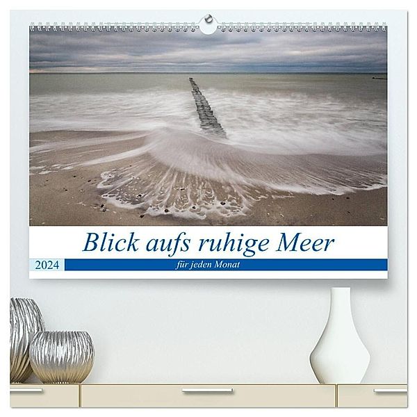 Blick aufs ruhige Meer (hochwertiger Premium Wandkalender 2024 DIN A2 quer), Kunstdruck in Hochglanz, Anne-Barbara Bernhard