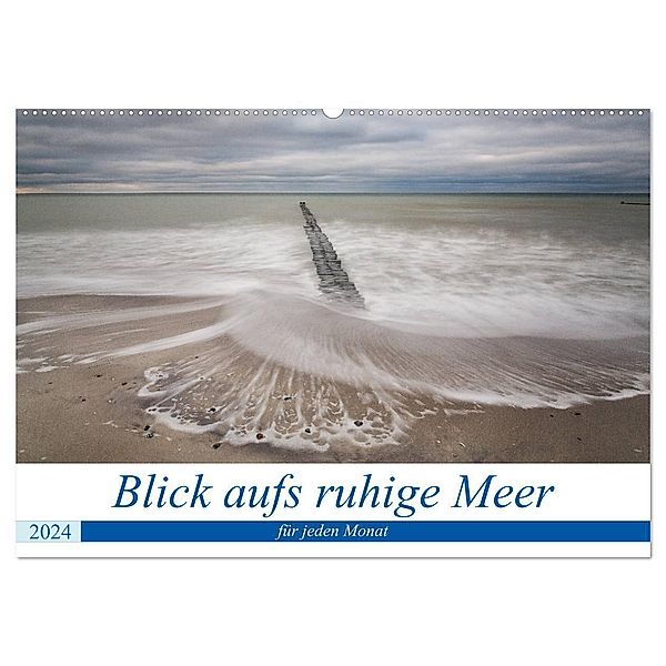 Blick aufs ruhige Meer (Wandkalender 2024 DIN A2 quer), CALVENDO Monatskalender, Anne-Barbara Bernhard