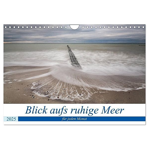 Blick aufs ruhige Meer (Wandkalender 2025 DIN A4 quer), CALVENDO Monatskalender, Calvendo, Anne-Barbara Bernhard