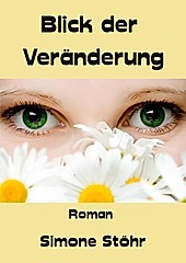 Blick der Veränderung - eBook - Simone Stöhr,