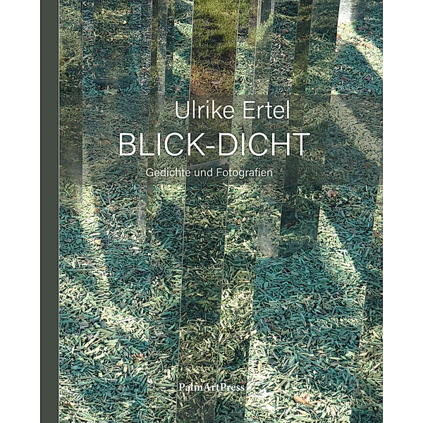 Blick-Dicht, Ulrike Ertel