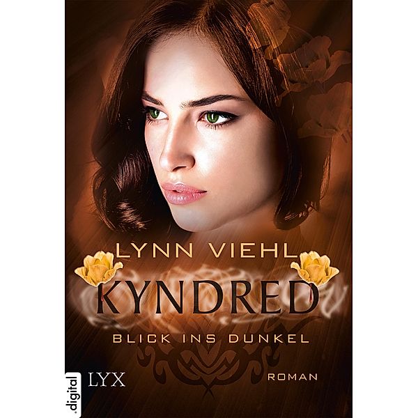 Blick ins Dunkel / Kyndred Bd.4, Lynn Viehl