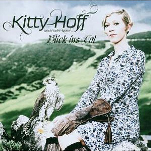 Blick Ins Tal, Kitty Hoff