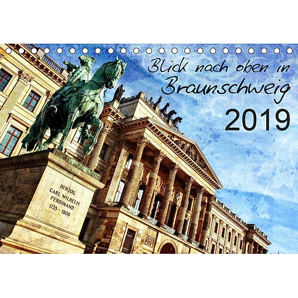 Blick nach oben in Braunschweig (Tischkalender 2019 DIN A5 quer), Reiner Silberstein