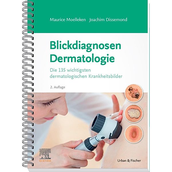 Blickdiagnosen Dermatologie, Maurice Moelleken, Joachim Dissemond