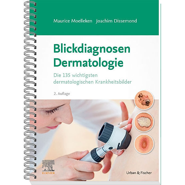 Blickdiagnosen Dermatologie, Maurice Moelleken, Joachim Dissemond
