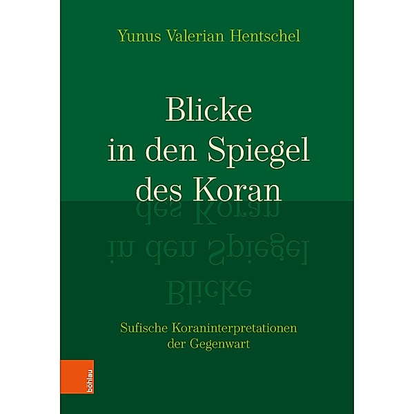 Blicke in den Spiegel des Koran, Yunus Valerian Hentschel