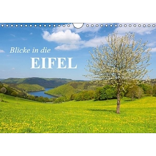 Blicke in die Eifel (Wandkalender 2016 DIN A4 quer), R. Classen