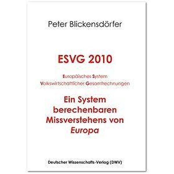 Blickensdörfer, P: ESVG 2010. Europäisches System Volkswirts, Peter Blickensdörfer
