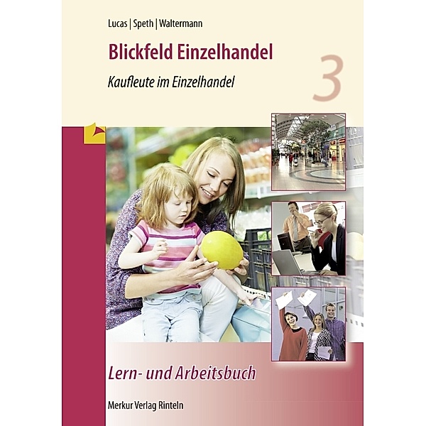 Blickfeld Einzelhandel, Karsten Lucas, Hermann Speth, Aloys Waltermann
